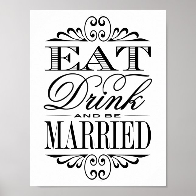 Eat, Drink & Be Married - White Wedding Sign (Front)