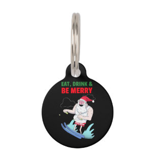 Eat, Drink & Be Merry Christmas Pet Tag