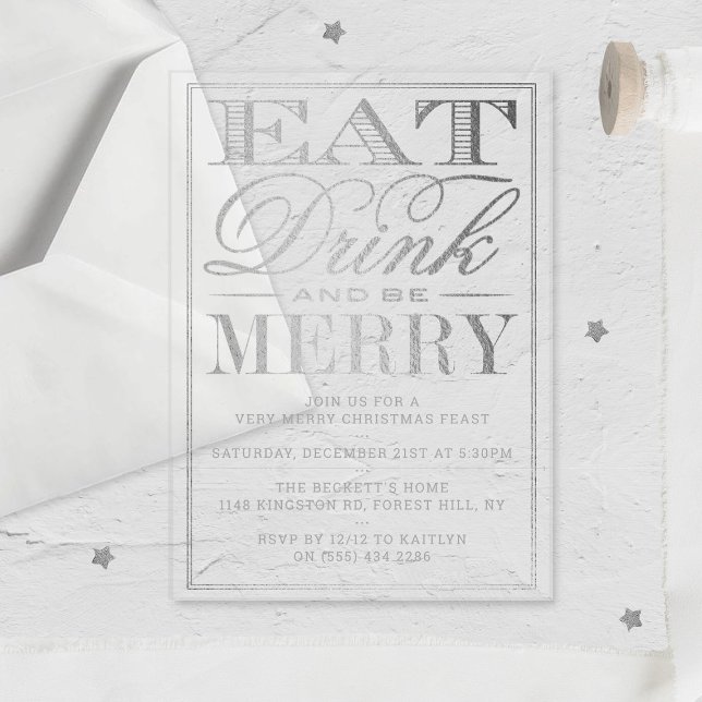 Eat, Drink & Be Merry Festive Silver Christmas Acrylic Invitations (Creator Uploaded)