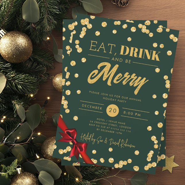 Eat, Drink Be Merry Gold Glitter Xmas Ribbon Green Invitation (Creator Uploaded)