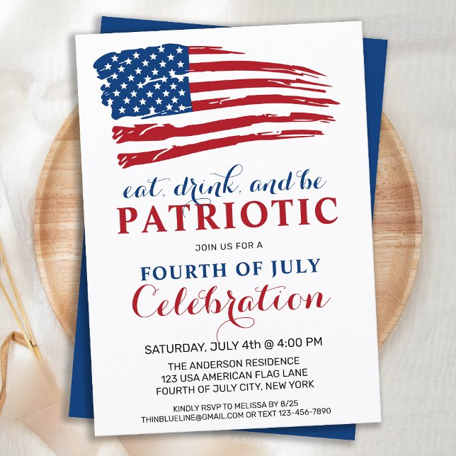 Eat Drink Be Patriotic USA Flag 4th Of July Party  Invitation (Creator Uploaded)