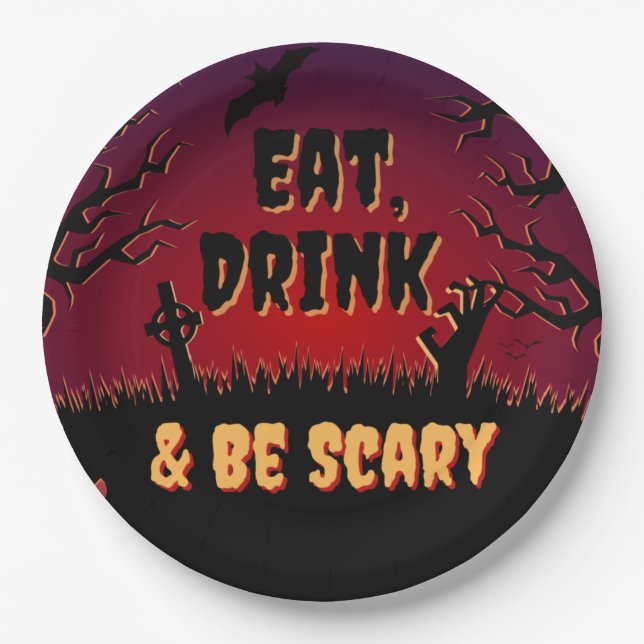 Eat, Drink & Be Scary Halloween Paper Plate (Front)