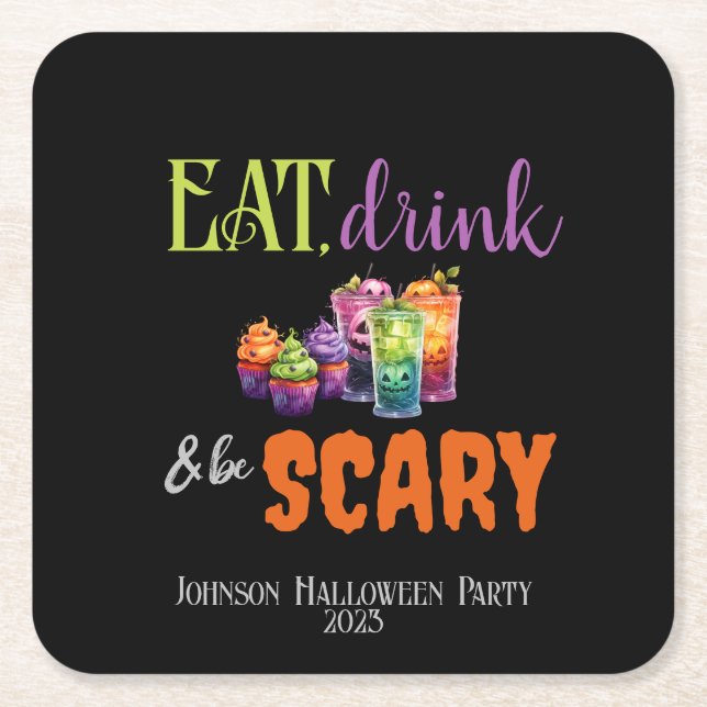 Eat, Drink & Be Scary Halloween Party Neon Retro Square Paper Coaster (Front)