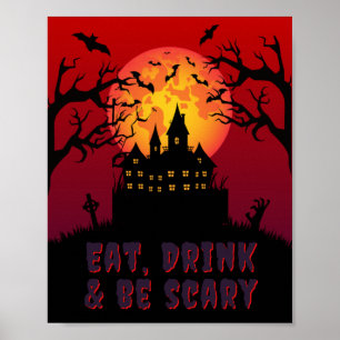 Eat, Drink & Be Scary Halloween Poster