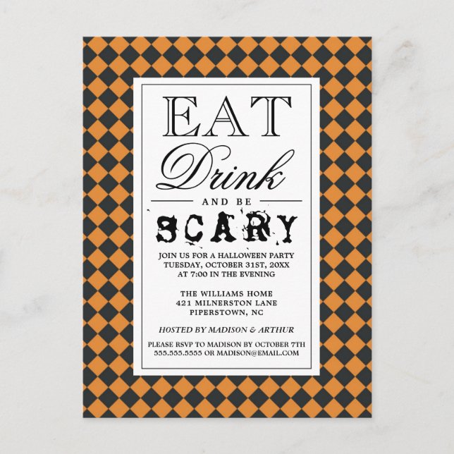 Eat Drink & Be Scary | Happy Halloween Party Invitation Postcard (Front)