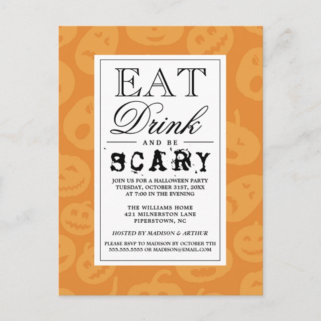 Eat Drink & Be Scary | Happy Halloween Party Invitation Postcard (Front)