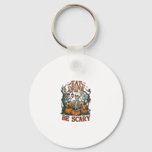 Eat Drink Be Scary Skeleton Halloween Pumpkins_1 Key Ring