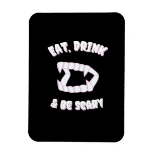 Eat Drink Be Scary Vampire Minimalist Magnet