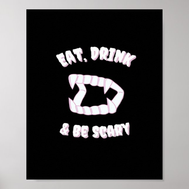 Eat Drink Be Scary Vampire Minimalist Poster (Front)