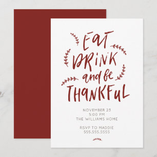 Eat Drink Be Thankful Thanksgiving Friendsgiving Invitation