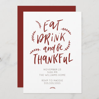 Eat Drink Be Thankful Thanksgiving Friendsgiving Invitation