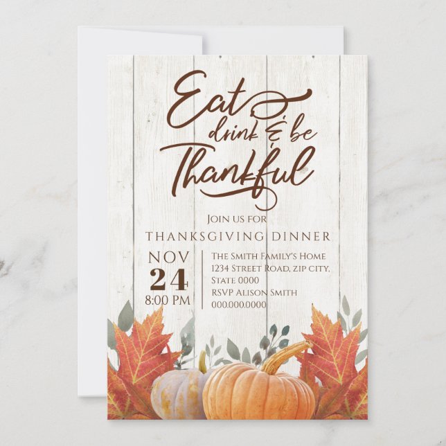 Eat, drink & be thanksful. Thankgiving dinner Invitation (Front)