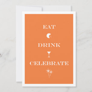Eat Drink Celebrate orange new year eve party Invitation
