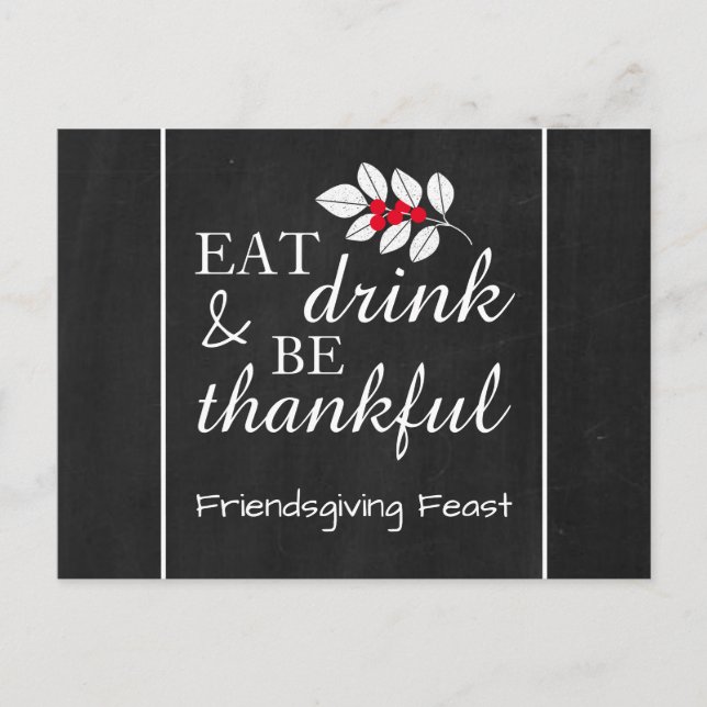 Eat Drink, Chalkboard Thanksgiving Feast Invite Postcard (Front)