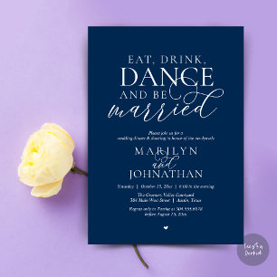 Eat, Drink, Dance, Be Married, Wedding Elopement Invitation