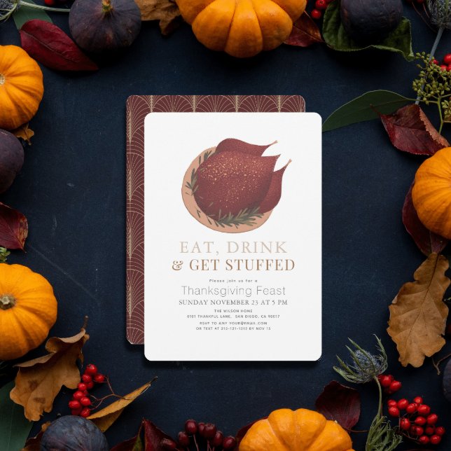 Eat, Drink & Get Stuffed Turkey Thanksgiving Invitation (Creator Uploaded)