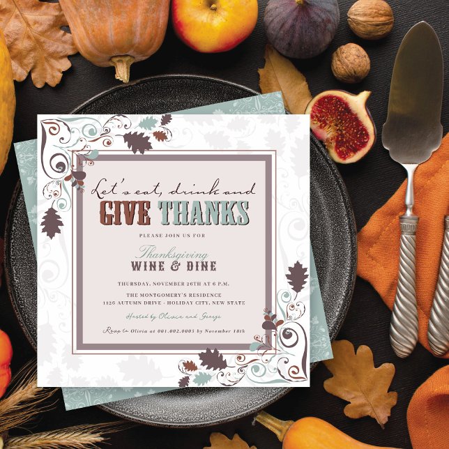 Eat Drink & Give Thanks Rustic Thanksgiving Dinner Invitation (Creator Uploaded)