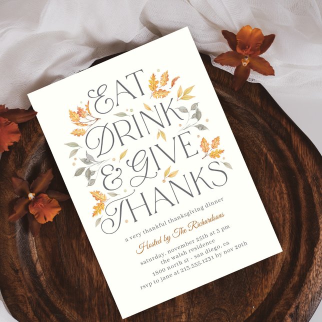Eat Drink Give Thanks Thanksgiving Dinner Invitation (Creator Uploaded)