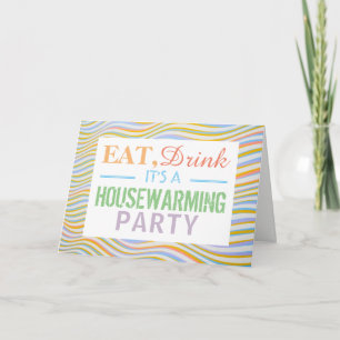Eat, Drink Housewarming Party Wavy Lines Invite