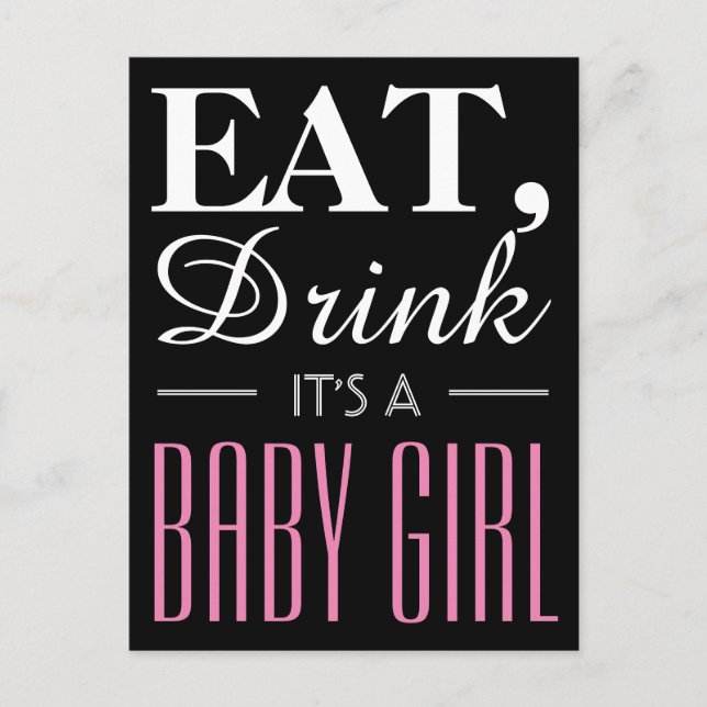 Eat, Drink It's a Baby Girl, Baby Announcement (Front)