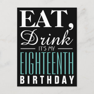 Eat, Drink It's My 18th Birthday Invitation