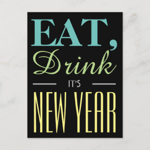 Eat, Drink It's New Year Invitation Postcard