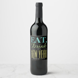 Eat, Drink It's New Year Wine Label