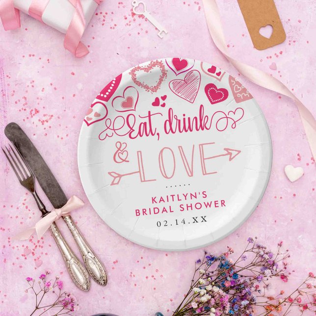 "Eat, Drink & Love" Valentine's Day Bridal Shower Paper Plate (Creator Uploaded)