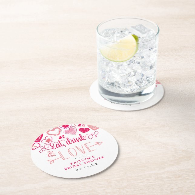 "Eat, Drink & Love" Valentine's Day Bridal Shower Round Paper Coaster (Insitu)