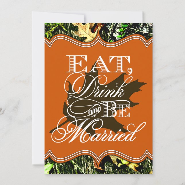 Eat Drink Married Hunting Camo Wedding Invitations (Front)