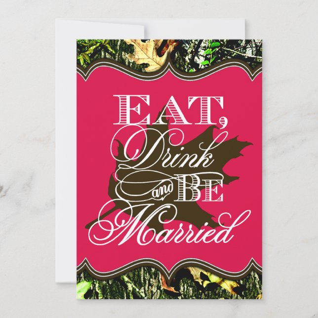 Eat Drink Married Hunting Camo Wedding Invitations (Front)