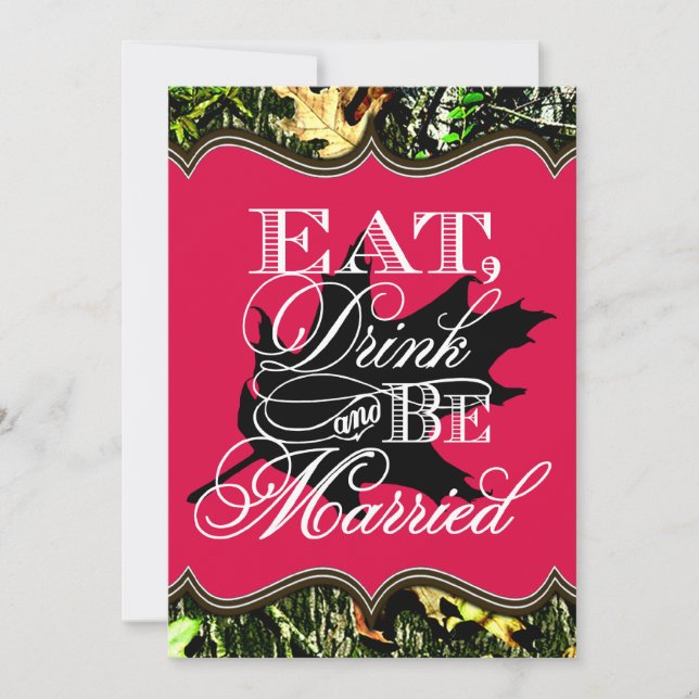 Eat Drink Married Hunting Camo Wedding Invitations (Front)
