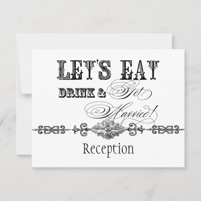 Eat, Drink n Get Married Formal Reception Invite (Front)