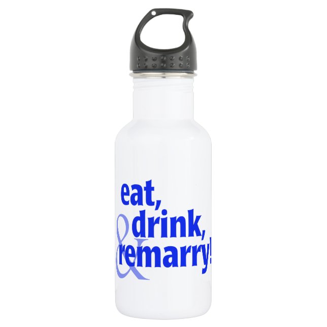 Eat Drink Remarry 532 Ml Water Bottle (Front)