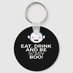 Eat Drink Scary Boo Halloween Design Creative Casu Key Ring