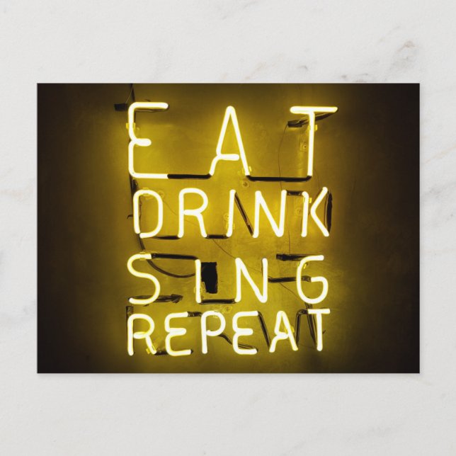Eat, drink, sing, repeat postcard positivity (Front)