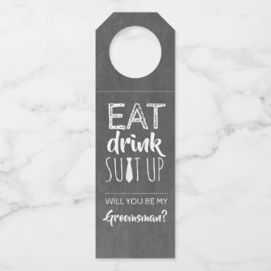 Eat Drink Suit Up Funny Groomsmen Proposal Bottle Tag