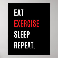 Eat exercise sleep repeat, Gym motivational quote
