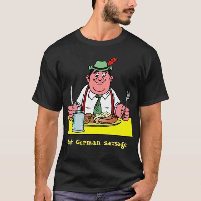 Eat German Sausage T-Shirt (Front)