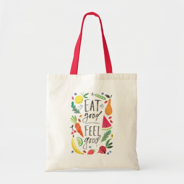 Eat Good, Feel Good Tote Bag (Front)