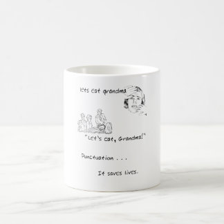 Eat Grandma Coffee Mug