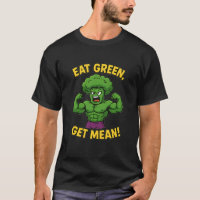 Eat Green Get Mean Funny Broccoli Gym Cartoon