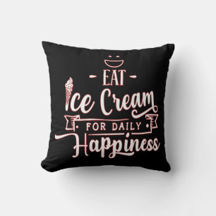 Eat Ice Cream for Daily Happiness-Ice Cream Love Cushion