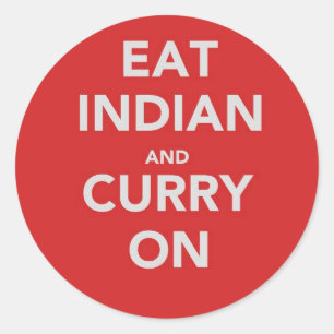 Eat Indian and curry on Classic Round Sticker
