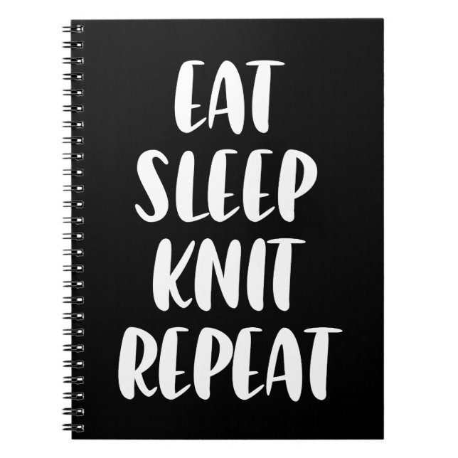 Eat Knit Sleep Repeat black notebook (Front)