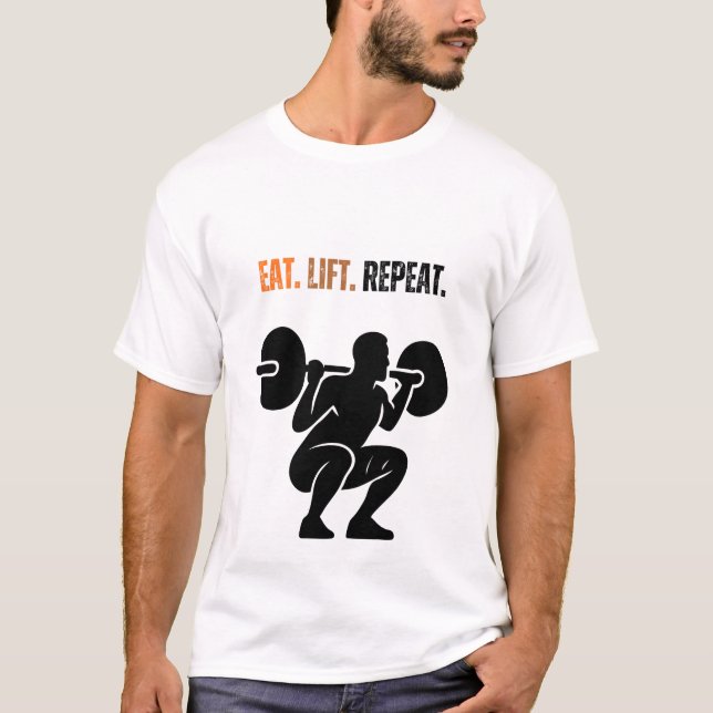 Eat. Lift. Repeat. T-Shirt (Front)
