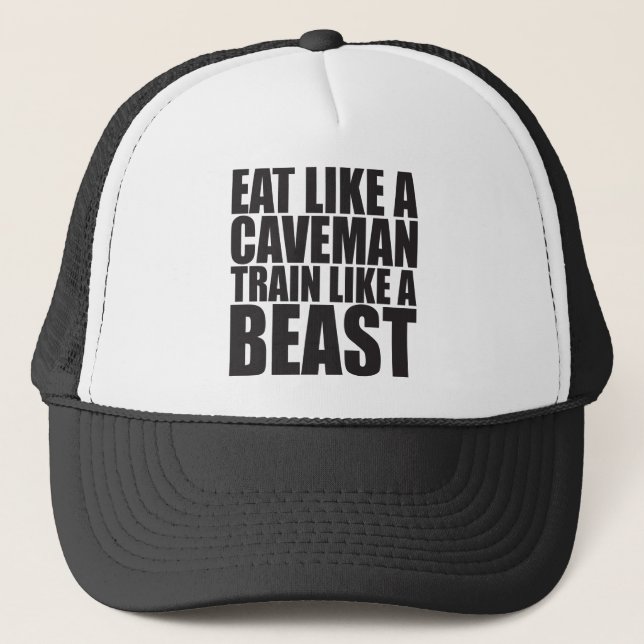 Eat Like A Caveman,  Train Like A Beast - Workout Trucker Hat (Front)
