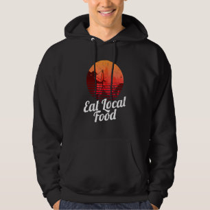 Eat Local Food Bowhun Retro Hunting Deer Hunter Hoodie