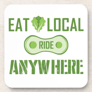 Eat Local, Ride Anywhere Coaster