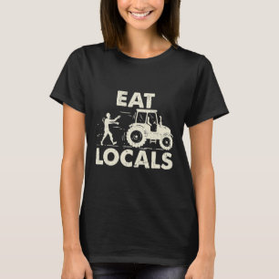Eat locals Funny Zombie Farmer Tractor Gift T-Shirt